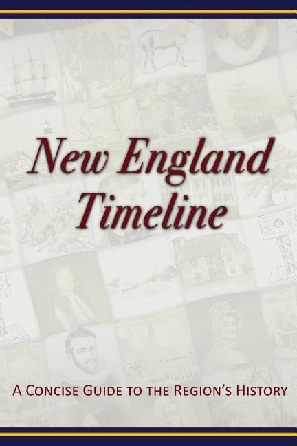 New England Timeline by McAdow, Ron