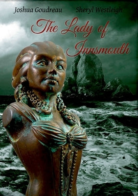 The Lady of Innsmouth by Goudreau, Joshua