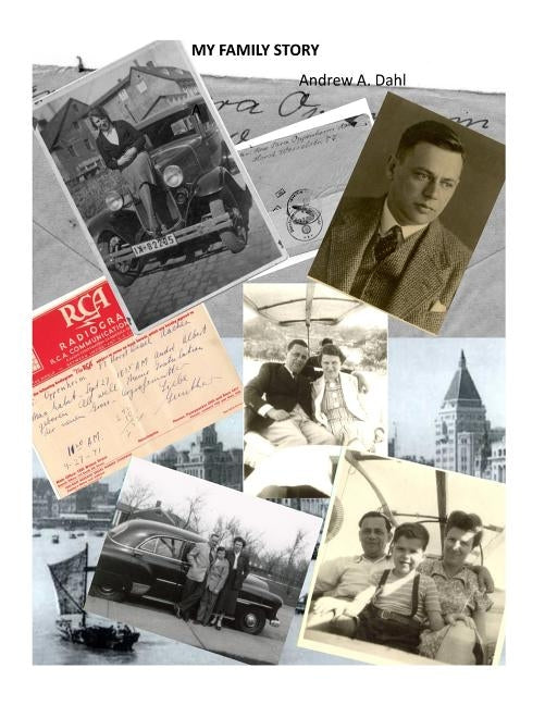 My Family Story 2 by Dahl, Andrew a.