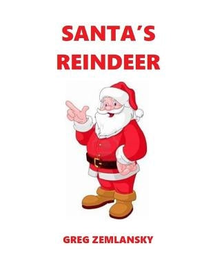 Santa's Reindeer by Zemlansky, Greg