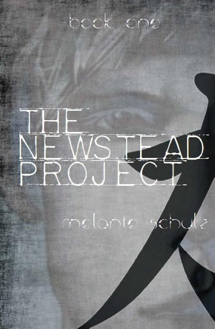 The Newstead Project by Schulz, Melanie