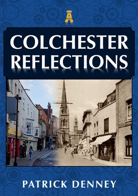 Colchester Reflections by Denney, Patrick