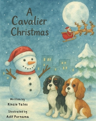 A Cavalier Christmas by Yates, Kinzie