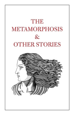 The Metamorphosis & Other Stories by Shah, Tahir