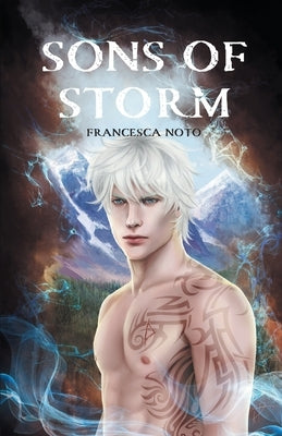 Sons of Storm by Noto, Francesca