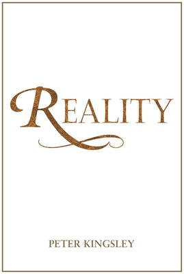 REALITY (New 2020 Edition) by Kingsley, Peter