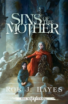Sins of the Mother by Hayes, Rob J.