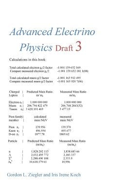 Advanced Electrino Physics Draft 3 by Koch, Iris Irene