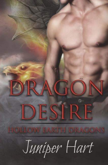 Dragon Desire by Hart, Juniper