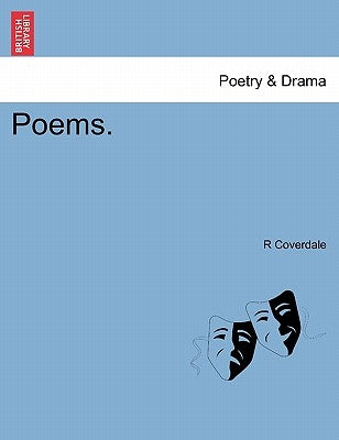Poems. by Coverdale, R.