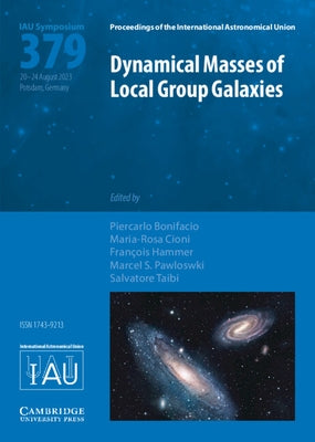 Dynamical Masses of Local Group Galaxies (Iau S379) by Bonifacio, Piercarlo
