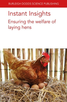 Instant Insights: Ensuring the Welfare of Laying Hens by Sandilands, Victoria