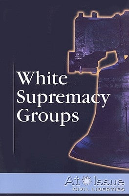 White Supremacy Groups by Young, Mitchell