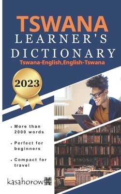 Tswana Learner's Dictionary by Kasahorow