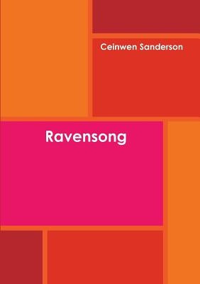 Ravensong by Sanderson, Ceinwen