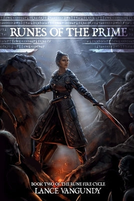Runes of the Prime: Book Two of the Rune Fire Cycle by Andersson, Courtney