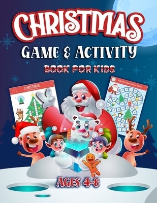 Christmas Game and Activity Book For Kids Ages 4-8: Super Fun Children's Game and Activity Workbook for Learning, Board game, Mazes, Counting, Word pu by Mallin, Frank