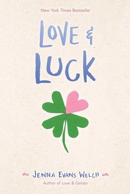 Love & Luck by Welch, Jenna Evans