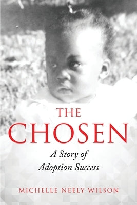 The Chosen by Wilson, Michelle Neely