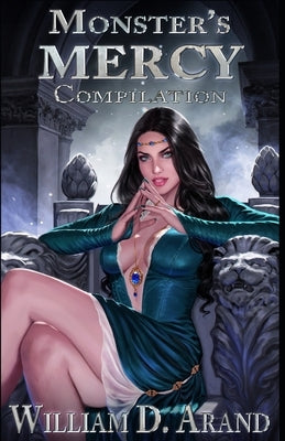 Monster's Mercy: Compilation: Mask of a Man(Books 1-3) by Arand, William D.