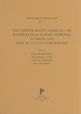 The Chester Beatty Codex Ac. 1390. by Smith, R.