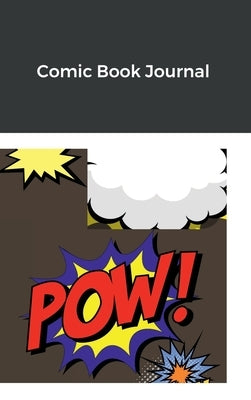 Comic Book Journal by Harris, Zarea