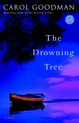 The Drowning Tree by Goodman, Carol