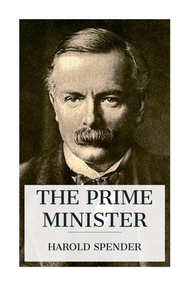 The Prime Minister by Spender, Harold