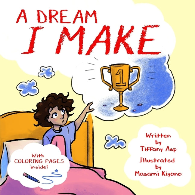A Dream I Make by Kiyono, Masami