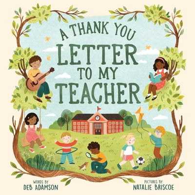 A Thank You Letter to My Teacher by Adamson, Deb