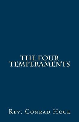 The Four Temperaments by Hock, Conrad