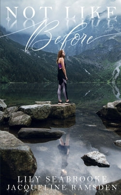 Not Like Before by Ramsden, Jacqueline