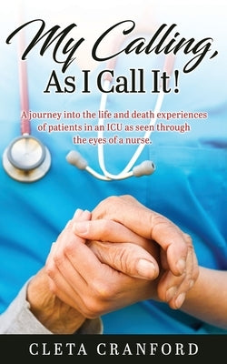 My Calling, As I Call It! by Cranford, Cleta