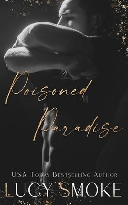 Poisoned Paradise by Smoke, Lucy