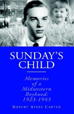 Sunday's Child by Carter, Robert Ayres