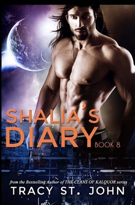 Shalia's Diary Book 8 by St John, Tracy