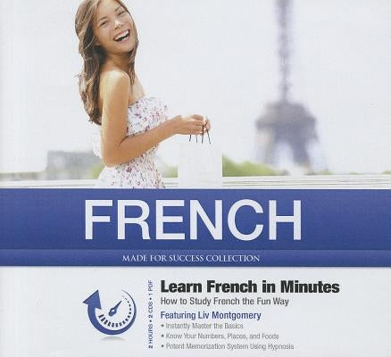 Learn French in Minutes: How to Study French the Fun Way by Made for Success