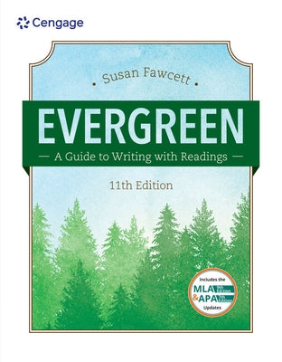 Bundle: Evergreen: A Guide to Writing with Readings, 11th + Mindtap English Handbook, 2 Terms (12 Months) Printed Access Card by Fawcett, Susan