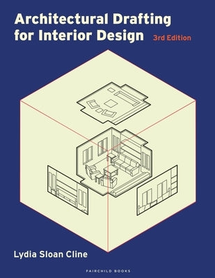 Architectural Drafting for Interior Design: Bundle Book + Studio Access Card by Cline, Lydia Sloan