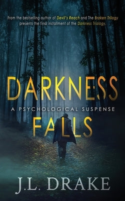 Darkness Falls by Drake, J. L.