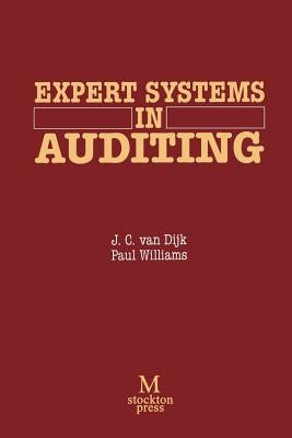Expert Systems in Auditing by Dijk, J. C. Van
