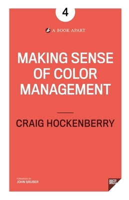 Making Sense of Color Management by Hockenberry, Craig