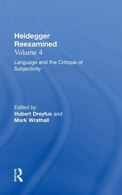 Heidegger and Contemporary Philosophy: Heidegger Reexamined by Dreyfus, Hubert