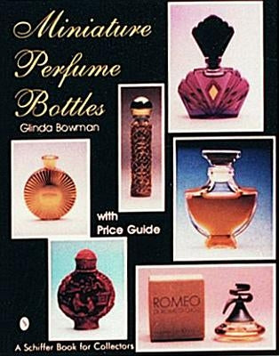 Miniature Perfume Bottles by Bowman, Glinda