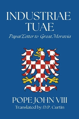 Industriae Tuae by Pope John VIII