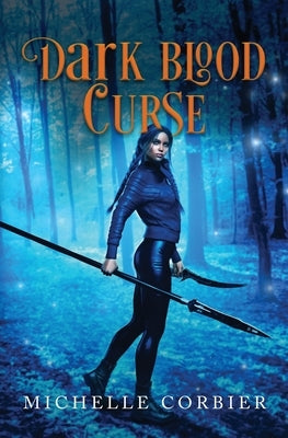 Dark Blood Curse: Dark Blood Curse by Corbier, Michelle