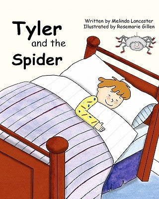 Tyler and the Spider by Gillen, Rosemarie