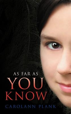 As Far as You Know by Plank, Carolann