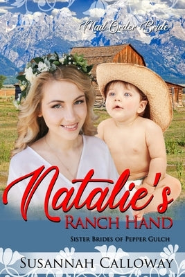Natalie's Ranch Hand by Calloway, Susannah