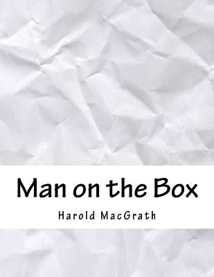 Man on the Box by Macgrath, Harold